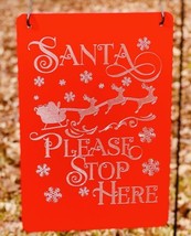 Santa Stop Here 12 x 18 Aluminum Engraved Red Christmas Garden Flag Yard... - £39.83 GBP