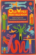 Old Wives Fairy Tale Book (Pantheon Fairy Tale &amp; Folklore Library) [Hardcover] C - £31.65 GBP