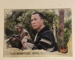 Rogue One Trading Card Star Wars #30 Spiritual Soul Of Chirrut - £1.54 GBP