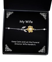 Joke Wife Sunflower Bracelet, Keep Calm and Let The Funeral Director Wife Handle - £39.03 GBP