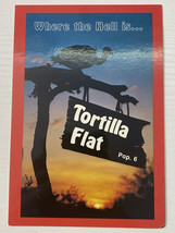 Tortilla Flat Pop 6 Where The Hell Is Apache Junction Arizona AZ Postcard - £5.35 GBP