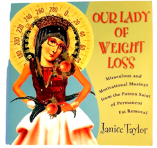 Our Lady of Weight Loss Miraculous and Motivational Musings Paperback Book - £12.58 GBP