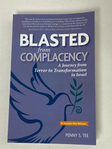 Blasted from Complacency: A Journey from Terror to Transformation in Israel - £7.16 GBP