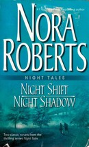 Night Shift &amp; Night Shadow (Night Tales 2-in-1) / Nora Roberts / Romantic Susp.. - £0.90 GBP