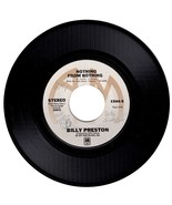 Billy Preston. Nothing from nothing/My soul is a witness  45rpm - $8.42