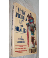 Native American Art, Folklore HB book w/unclipped dj-David Campbell-1993 - $14.50