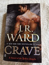Crave by J. R. Ward  (2010, Fallen Angels #2, UK Format Paperback) - £3.92 GBP