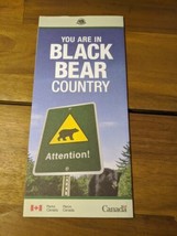 You Are In Black Bear Country Canada Brochure - £7.96 GBP