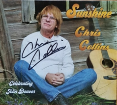 CHRIS COLLINS: &#39;Sunshine&#39; Celebrating John Denver 2016 Authographed CD  - £12.72 GBP