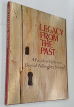 Legacy from the Past by the Colonial Williamsburg Foundation - £12.01 GBP