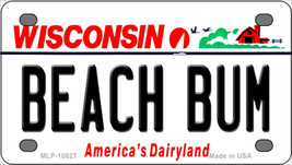 Beach Bum Wisconsin Novelty Mini Metal License Plate Tag - £11.94 GBP