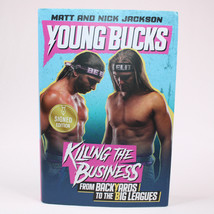 Signed Young Bucks Killing The Business From Backyards To The Big Leagues HCDJ - £34.75 GBP