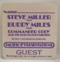 STEVE MILLER - BUDDY MILES - COMMANDER CODY ORIGINAL 70&#39;s CLOTH BACKSTAG... - £15.83 GBP