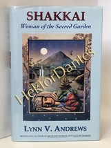 Shakkai: Woman of the Sacred Garden by Lynn V. Andrews (1992 Hardcover) - £8.95 GBP