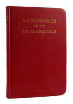 Arthur Gran A Climber&#39;s Guide To The Shawangunks 1st Edition 1st Printing - £536.00 GBP