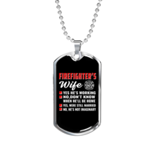 Firefighter&#39;S Wife Necklace Stainless Steel or 18k Gold Dog Tag 24&quot; Chain - £37.92 GBP+