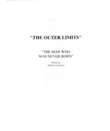 1963&#39;s THE OUTER LIMITS: THE MAN WHO WAS NEVER BORN repro TV series script - $30.88 CAD
