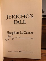 AUTOGRAPHED Jericho&#39;s Fall 1st Edition Hardcover Stephen L Carter - $28.53