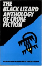 The Black Lizard Anthology Of Crime Fiction (1987) Ed Gorman, Editor - Tpb - £7.18 GBP