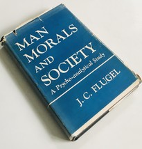 Man, Morals and Society A psycho-analytical study - £5.77 GBP
