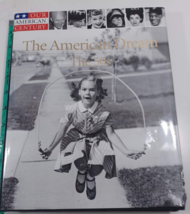 The American Dream: The 50s (Our America century) hardback/dust jacket time/life - £4.67 GBP
