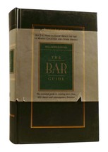 Williams-Sonoma THE BAR GUIDE  1st Edition 1st Printing - £55.76 GBP