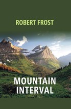 Mountain Interval [Hardcover] - £20.42 GBP