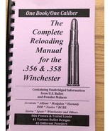 2016 THE COMPLETE RELOADING MANUAL FOR THE .356 &amp; .358 WINCHESTER, LOADB... - $149.27 MXN