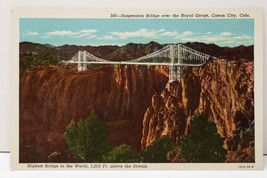 Suspension Bridge over The Royal Gorge, Canon City Colorado Postcard C13 - £3.04 GBP