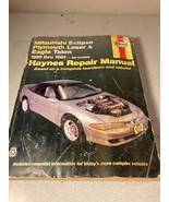 Haynes 1990-94 Repair Manual Mitsubishi Eclipse Plymouth Laser Eagle Talon - £11.92 GBP