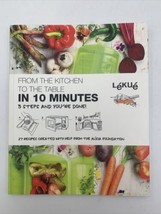 From the Kitchen to the Table in 10 Minutes: 3 Steps and You&#39;re Done! - GOOD - £6.95 GBP
