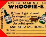 Risque Comic Shipping Tag Alcohol  Humor Making Whoopie-E Linen Postcard... - £4.62 GBP