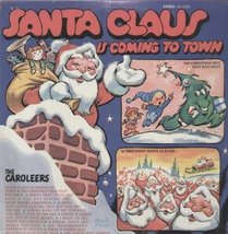 Santa Claus Is Coming to Town The Caroleers - £69.58 GBP