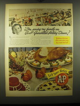 1948 A&P Super Markets Ad - I'm serving my family an A&P guaranteed holiday - $18.49