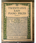 25 Easy Piano Pieces, Grade 2, the OD Music Series  1910,  Oliver Ditson... - €10,37 EUR