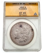 1893 $1 Silver Morgan Dollar Graded by ANACS as XF45 Details (Cleaned) - $751.94 CAD