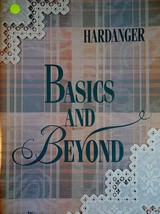 Hardanger Basics and Beyond Love, Janice - £27.49 GBP