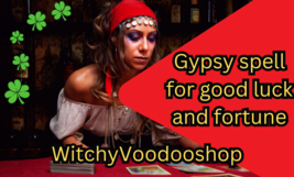 Powerful Gypsy Spell: A Proven Way to Attract Good Luck and Fortune - £23.60 GBP