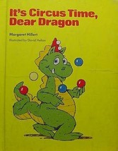 It&#39;s Circus Time, Dear Dragon (Beginning to Read-Dear Dragon) by Margaret Hiller - £12.01 GBP