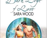 The Dark Edge Of Love Wood, Sara - £7.43 GBP