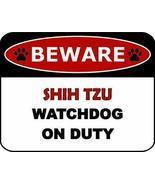 Top Shelf Novelties Beware Shih Tzu Watchdog On Duty (v2) Dog Sign SP1427 - £7.81 GBP