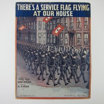 Sheet Music Theres A Service Flag Flying At Our House Patriotic WWI Antique 1917 - £7.98 GBP