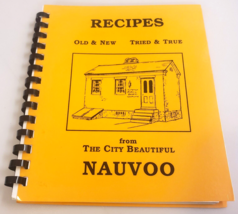 Beautiful Nauvoo Illinois Vtg Mormon Lds Recipes Cookbook Old &amp; New Tried &amp; True - £17.27 GBP