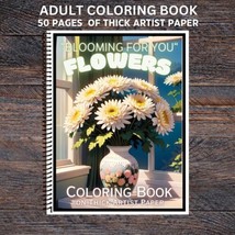 Flowers Blooms … - Spiral Bound Adult Coloring Book - Thick Artist Paper - £25.52 GBP