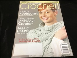 Crochet Magazine March 2004 Trendy Accessories, Rickrack Crochet, Fabric Hearts - $12.00