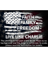 Charlie Kirk Faith Family Freedom Live Like Charlie Distressed Flag Viny... - $9.43 CAD+