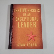 The Five Secrets of an Exceptional Leader by Toler, Stan Hard Cover - £5.57 GBP