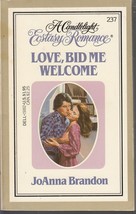 Brandon, JoAnna - Love, Bid Me Welcome - Candlelight Ecstasy Romance - # 237 - £1.59 GBP