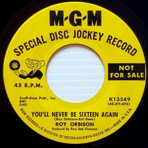 Roy Orbison - Too Soon To Know / You&#39;ll Never Be Sixteen Again [7&quot; 45 rpm Promo] - £8.93 GBP