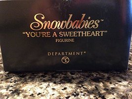 Snowbabies &quot;YOU&#39;RE A SWEETHEART&quot; - $14.84